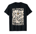 All Oopsies No Daisies Boho Mental T-Shirt - Minimalist Print for Adults - T-Shirt, Sweatshirt, Hoodie