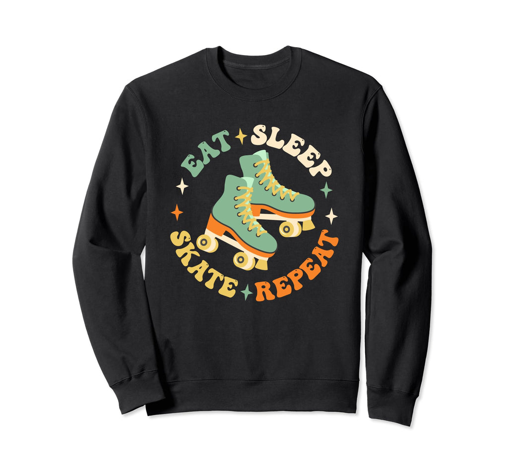 Eat Sleep Skate Repeat 70S 80S 90S Sweatshirt - Trendy Graphic for Adults - T-Shirt, Sweatshirt, Hoodie