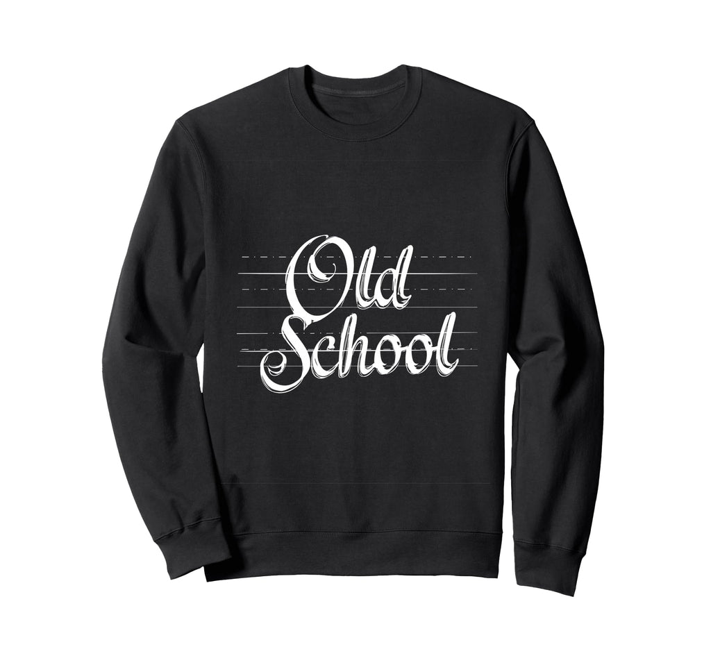 Old School Typography Sweatshirt - Trendy Graphic for Adults - T-Shirt, Sweatshirt, Hoodie