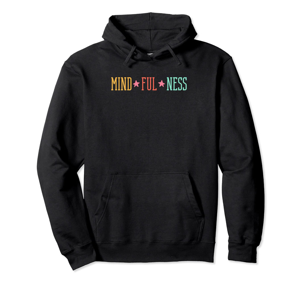 Mindfulness Peace Meditation Spiritual Hoodie - Minimalist Print Unisex - T-Shirt, Sweatshirt, Hoodie