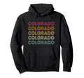 Colorado 70S 80S Throwback Hoodie - Streetwear Style Unisex - T-Shirt, Sweatshirt, Hoodie
