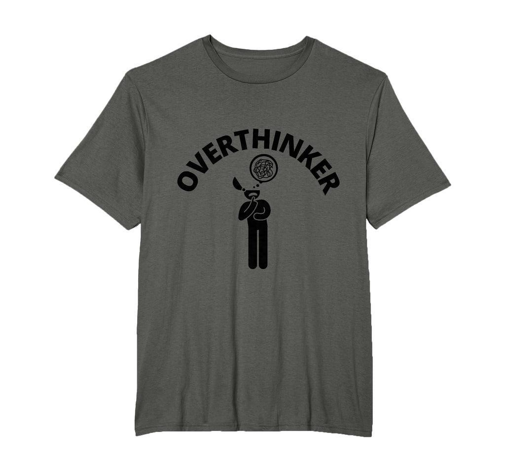 Im Overthinker T-Shirt - Trendy Graphic for Adults - T-Shirt, Sweatshirt, Hoodie