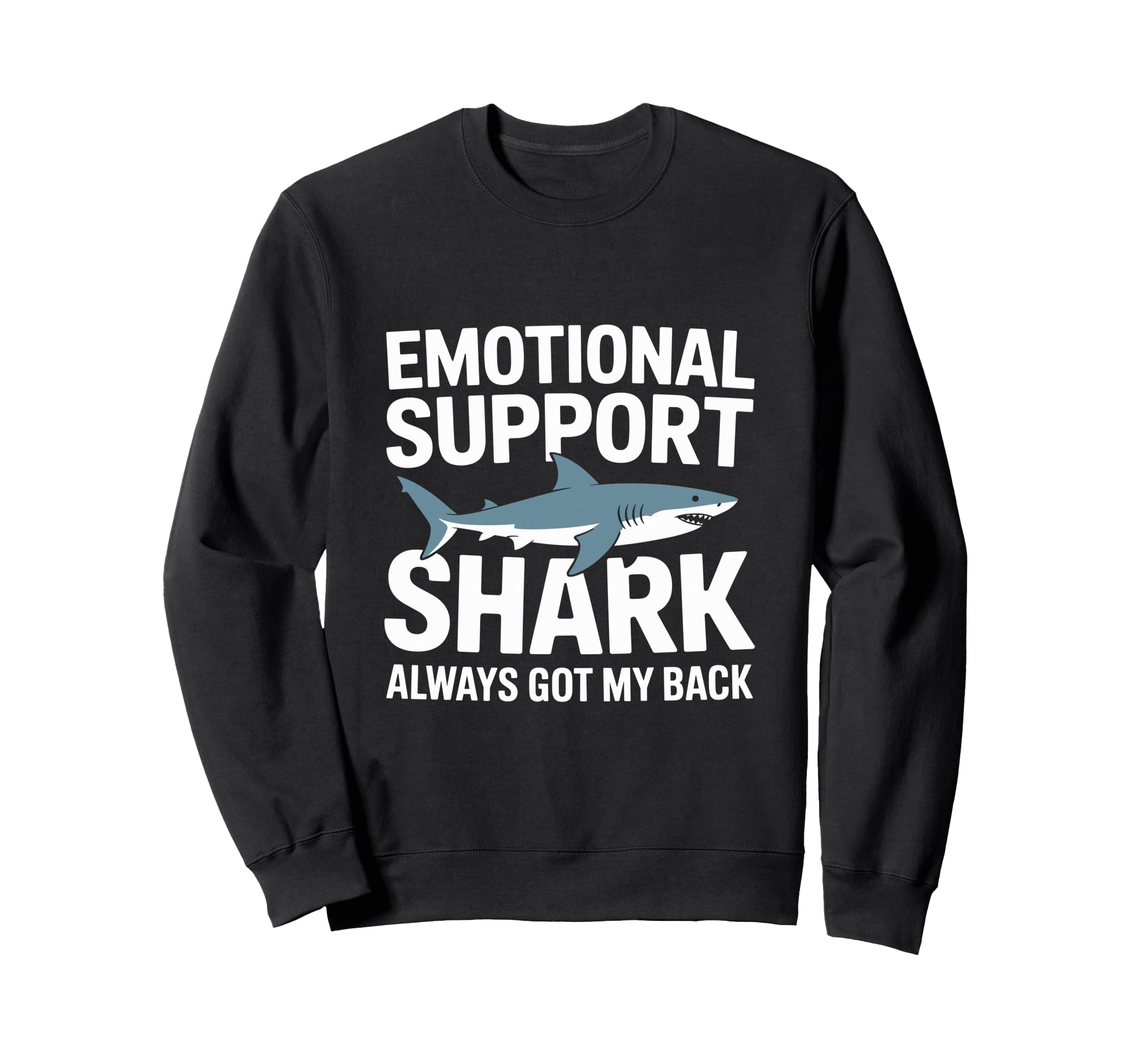 Emotional Support Shark Do Not Sweatshirt - Minimalist Print for Adults - T-Shirt, Sweatshirt, Hoodie