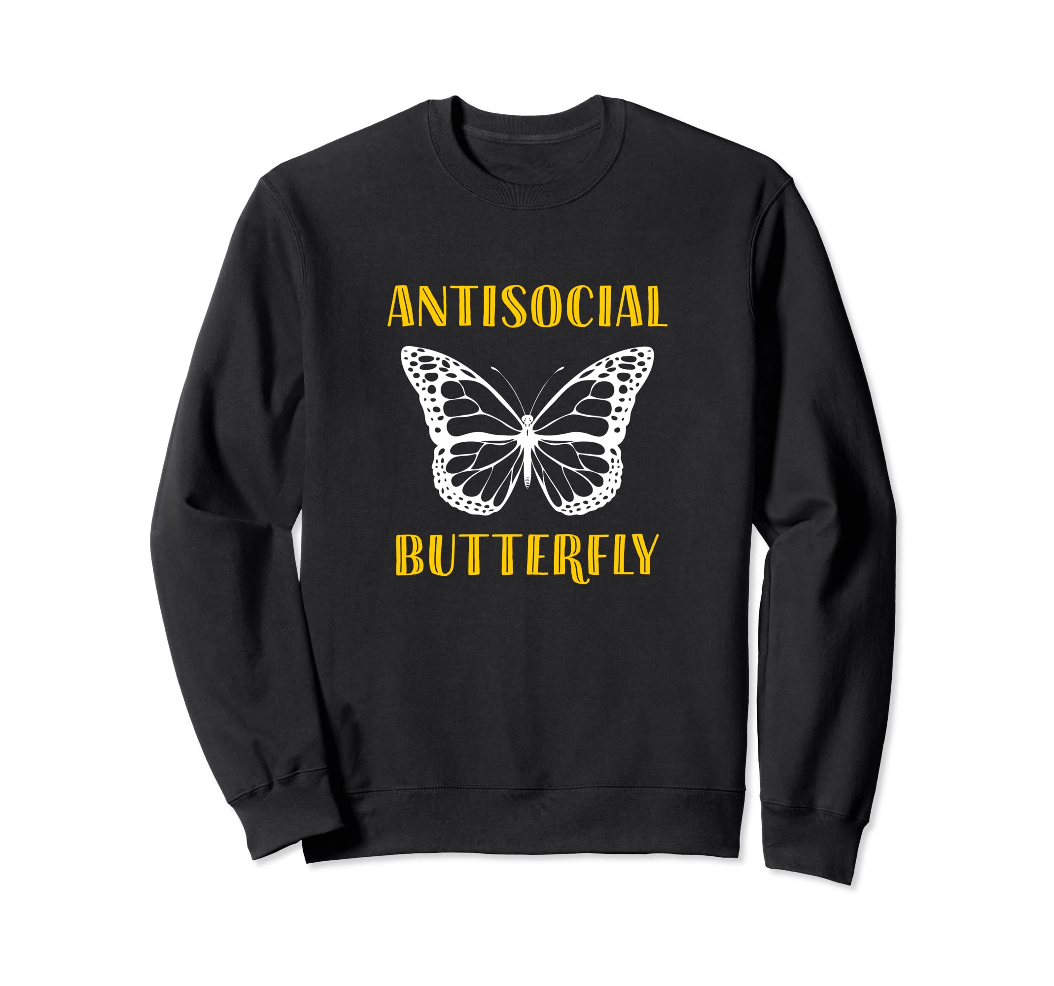 Gifts Introverts Antisocial Sweatshirt - Casual Everyday Wear Men Women - T-Shirt, Sweatshirt, Hoodie