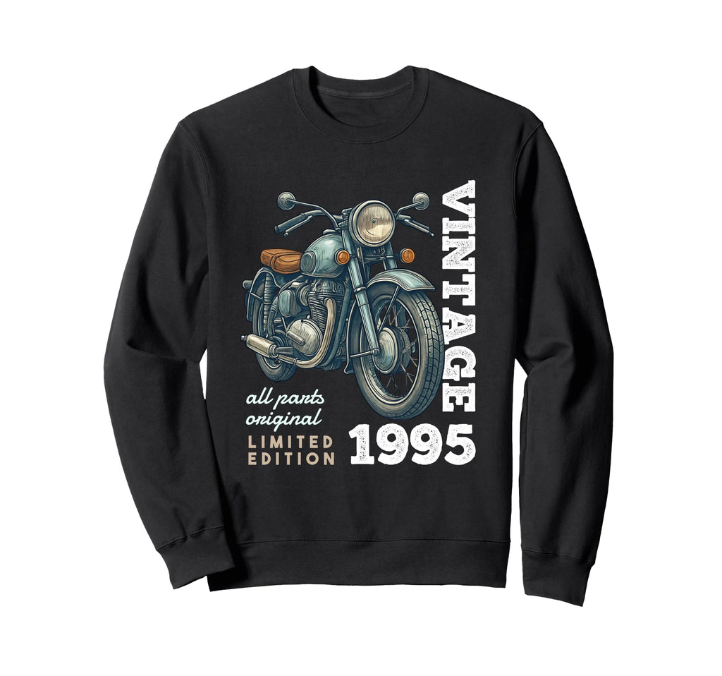 1995 30 Years Old Motorcycle 30Th Sweatshirt - Casual Everyday Wear Unisex - T-Shirt, Sweatshirt, Hoodie