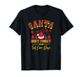 Santa Dont Forget Self Care Days T-Shirt - Trendy Graphic Men Women - T-Shirt, Sweatshirt, Hoodie