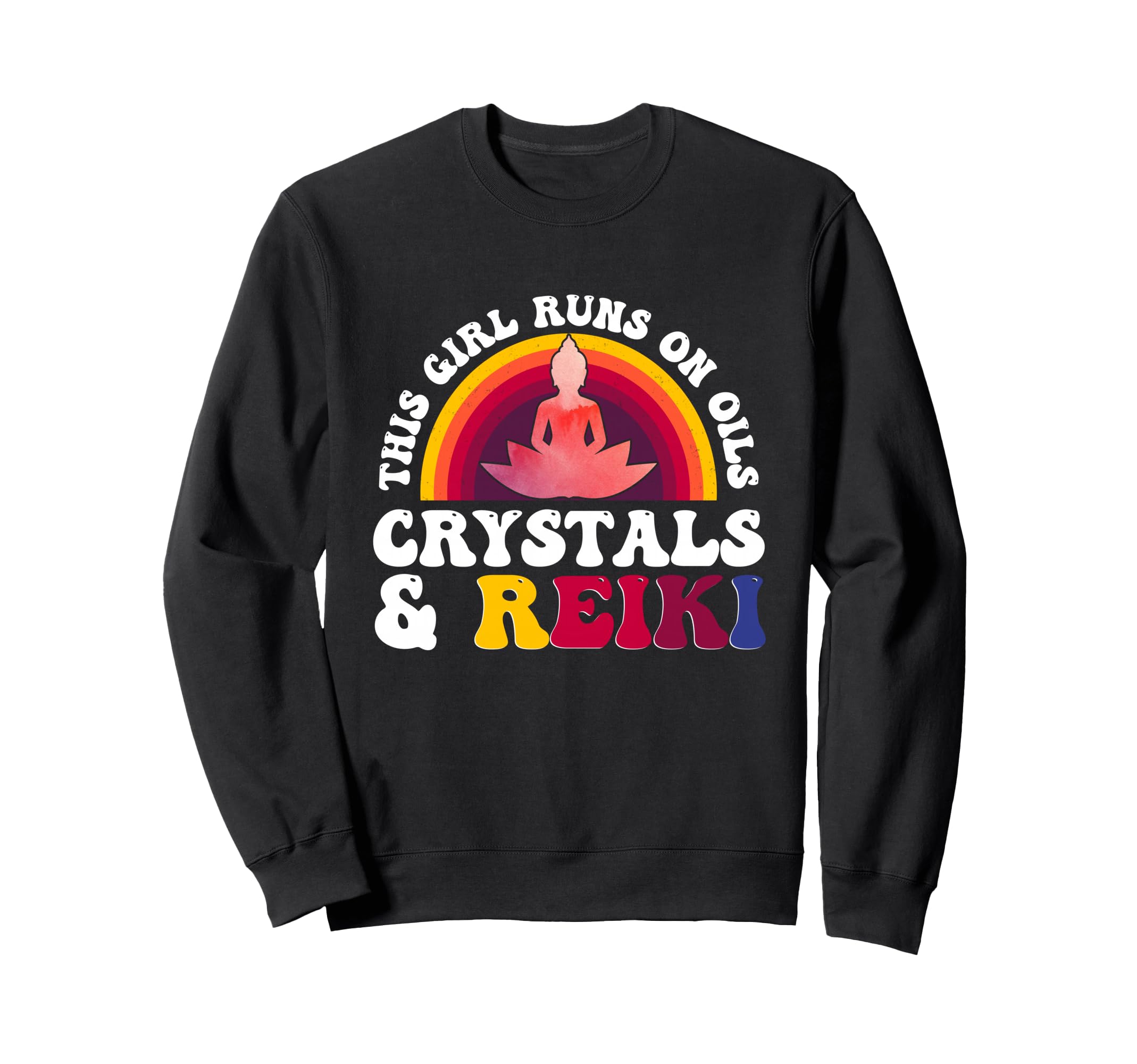 This Runs Oils Crystals And Reiki Sweatshirt - Aesthetic Graphic Unisex - T-Shirt, Sweatshirt, Hoodie
