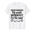 Overthinking Overthinker Funny Sarcasm T-Shirt - Graphic Print for Adults - T-Shirt, Sweatshirt, Hoodie