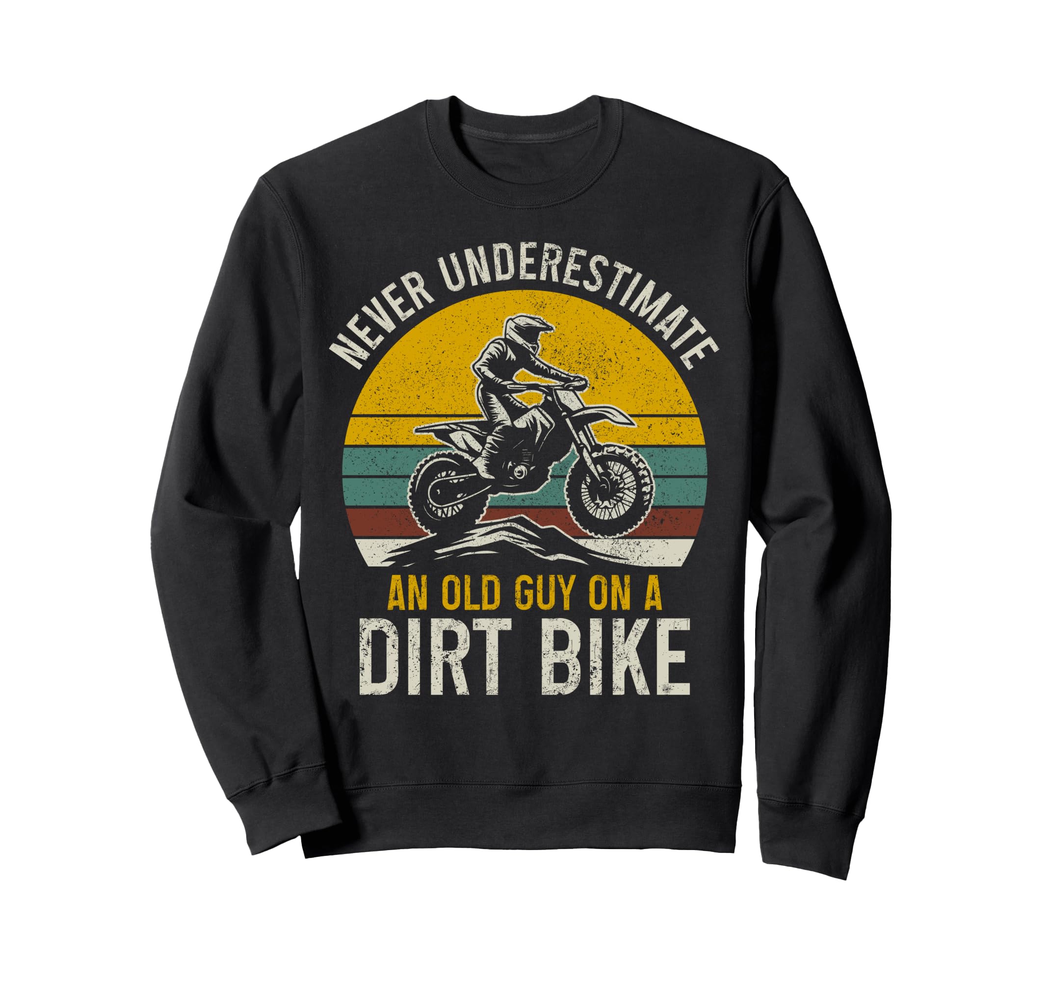 Dirt Bike Motocross Enduro Rider Mx Sweatshirt - Streetwear Style Unisex - T-Shirt, Sweatshirt, Hoodie