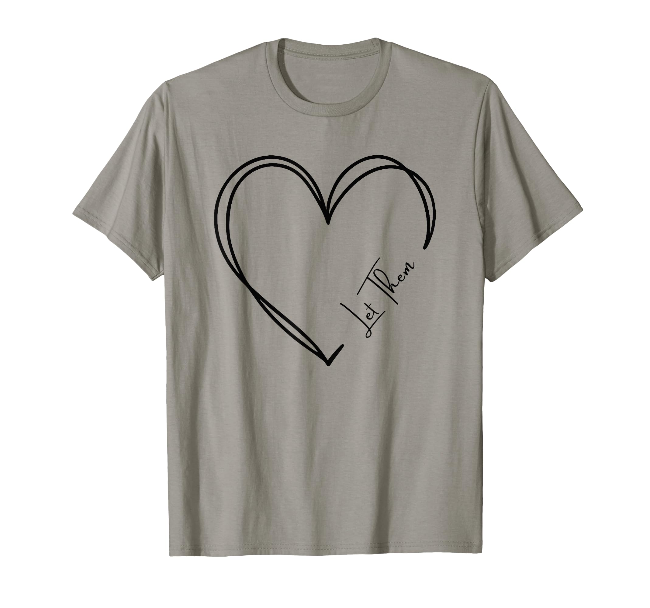 Let Them Judge You Inspirational T-Shirt - Trendy Graphic for Adults - T-Shirt, Sweatshirt, Hoodie