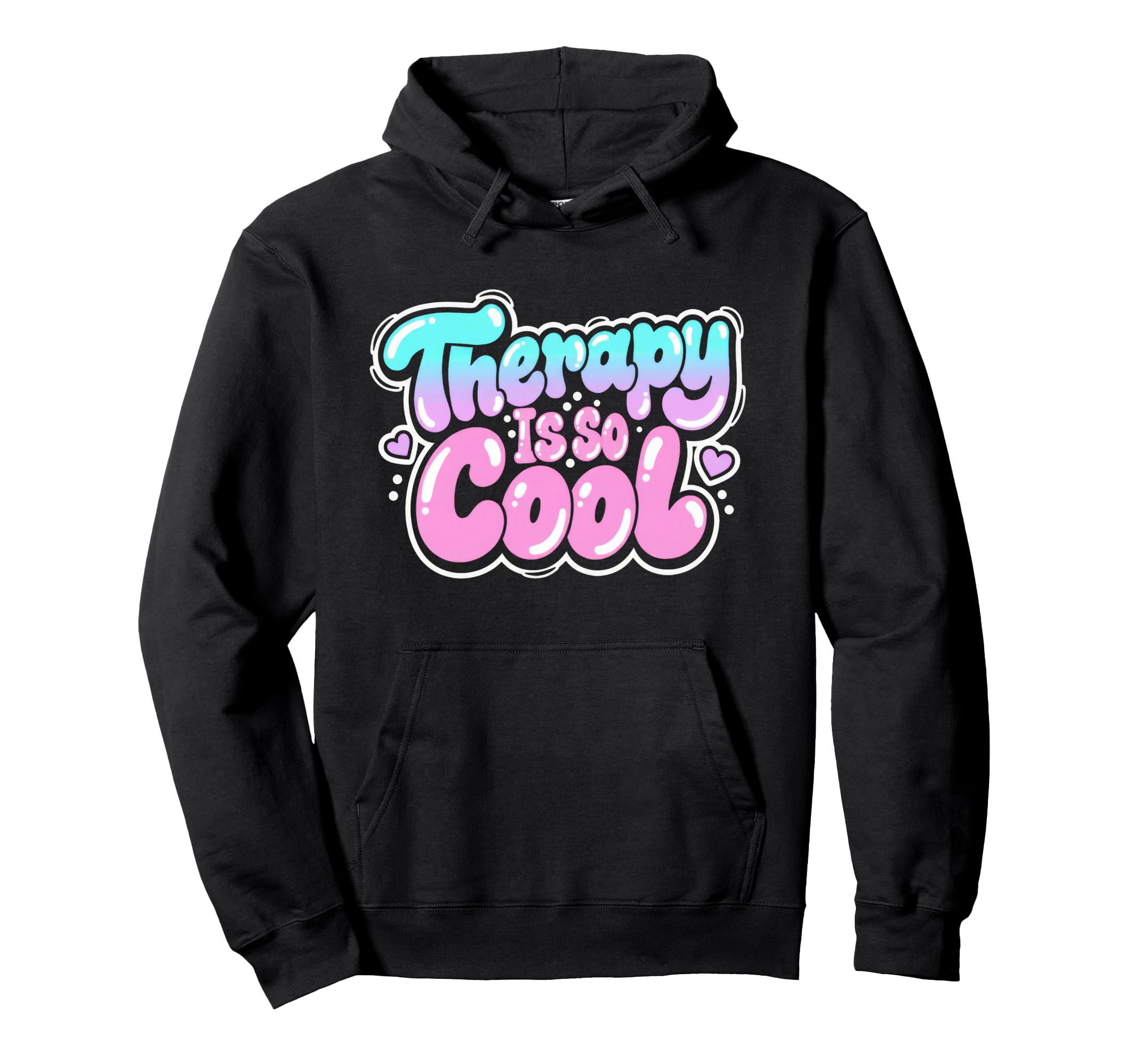 Therapy Is So Healthy Mindset Hoodie - Custom Art Print for Adults - T-Shirt, Sweatshirt, Hoodie