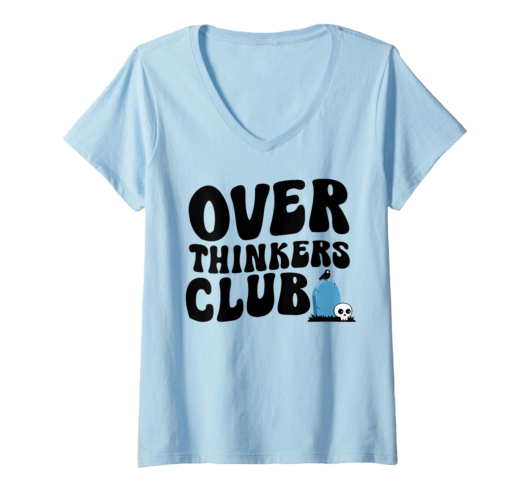 Womens Overthinkers Club V Neck T-Shirt - Casual Everyday Wear Men Women - T-Shirt, Sweatshirt, Hoodie