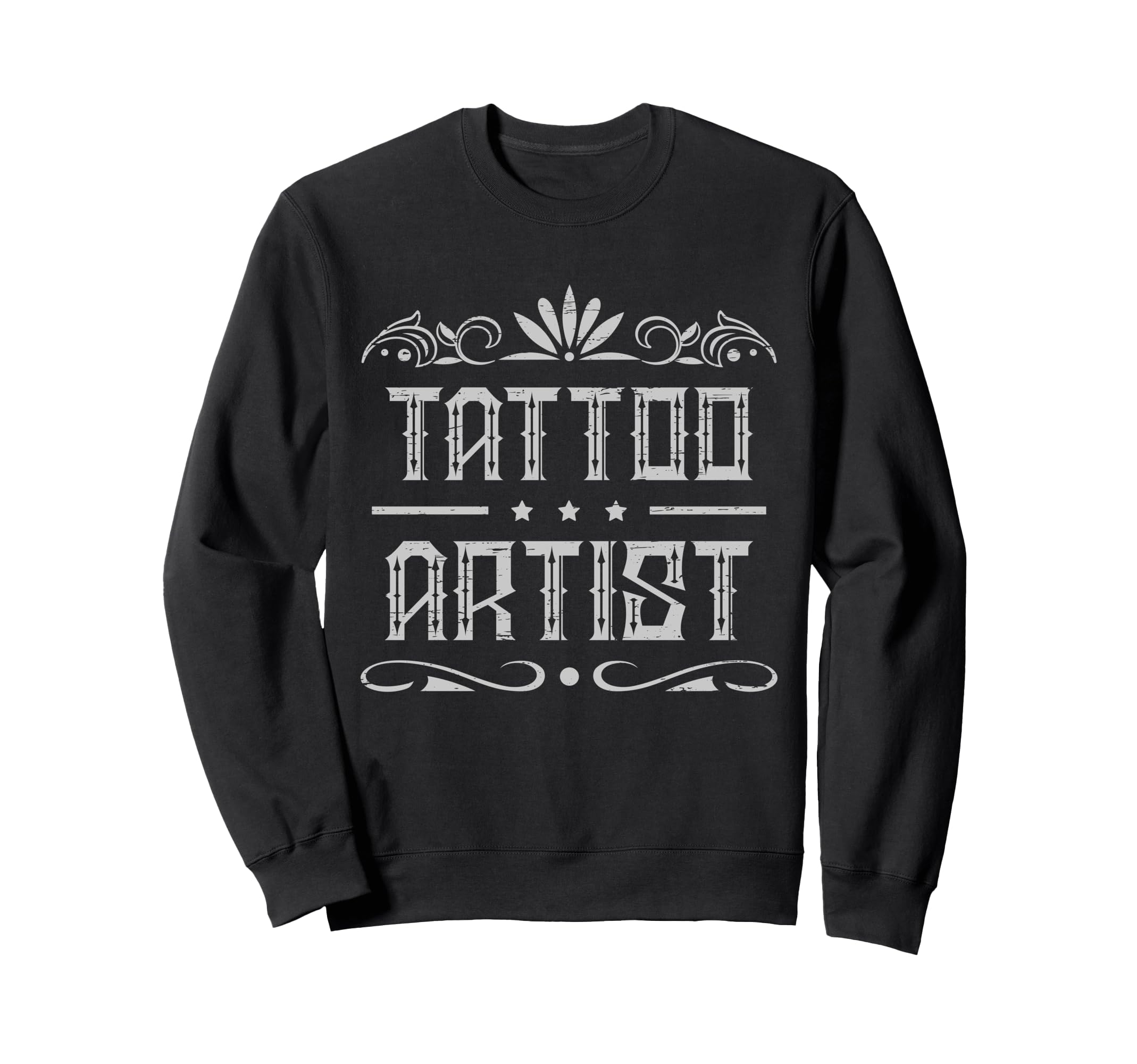 Tattoo Artist Decorative Floral Sweatshirt - Graphic Print Unisex - T-Shirt, Sweatshirt, Hoodie