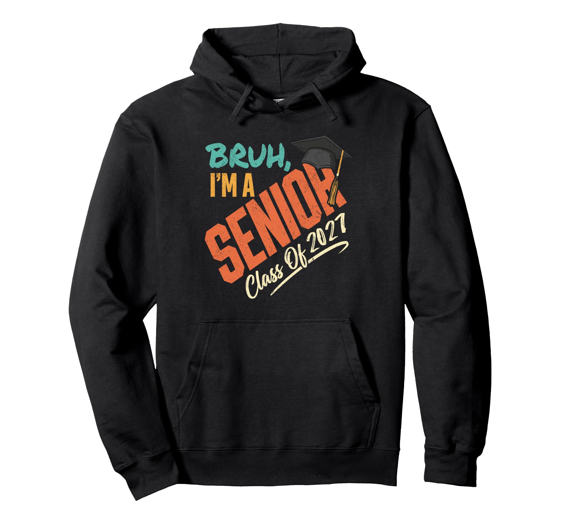 Class 2027 Senior Bruh Graduating Hoodie - Custom Art Print for Adults - T-Shirt, Sweatshirt, Hoodie