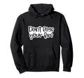 Find Yourself And Be That Motivational Hoodie - Graphic Print for Adults - T-Shirt, Sweatshirt, Hoodie