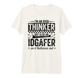 Over Thinker Idgaf Funny Sarcastic T-Shirt - Novelty Apparel for Adults - T-Shirt, Sweatshirt, Hoodie