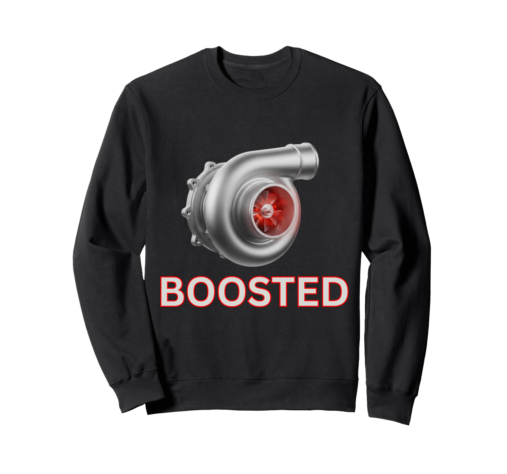 Turbocharger Boosted Turo Car Guys Sweatshirt - Unique Graphic Unisex - T-Shirt, Sweatshirt, Hoodie