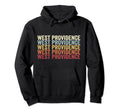 West Providence Pennsylvania West Hoodie - Novelty Apparel Men Women - T-Shirt, Sweatshirt, Hoodie
