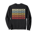 Brookhaven West Virginia Brookhaven Wv Sweatshirt - Trendy Graphic Unisex - T-Shirt, Sweatshirt, Hoodie