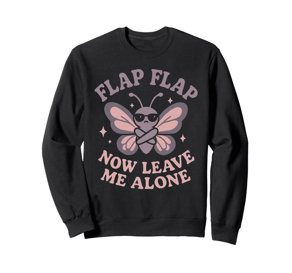 Anti Social Butterfly Introvert Meme Sweatshirt - Novelty Apparel Unisex - T-Shirt, Sweatshirt, Hoodie