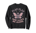 Anti Social Butterfly Introvert Meme Sweatshirt - Novelty Apparel Unisex - T-Shirt, Sweatshirt, Hoodie