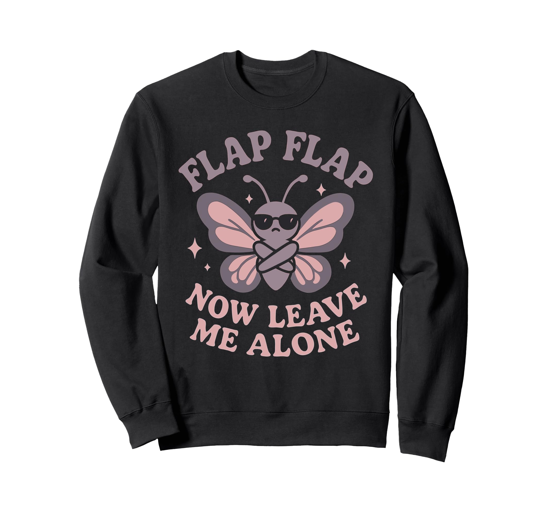 Anti Social Butterfly Introvert Meme Sweatshirt - Novelty Apparel Unisex - T-Shirt, Sweatshirt, Hoodie