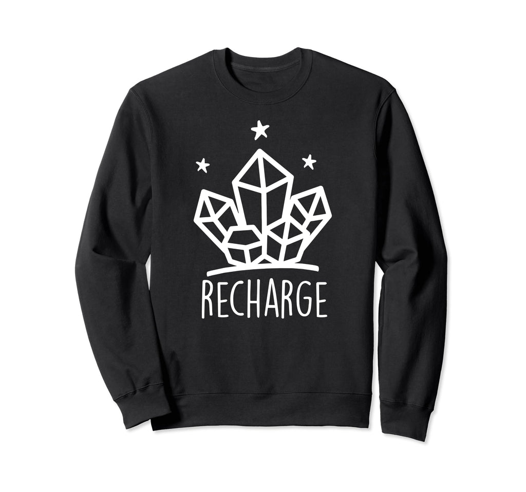 Metaphysical Crystal Recharge Energy Sweatshirt - Unique Graphic Unisex - T-Shirt, Sweatshirt, Hoodie