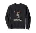 My Anxiety Attack 3 2 Psychology Sweatshirt - Trendy Graphic for Adults - T-Shirt, Sweatshirt, Hoodie