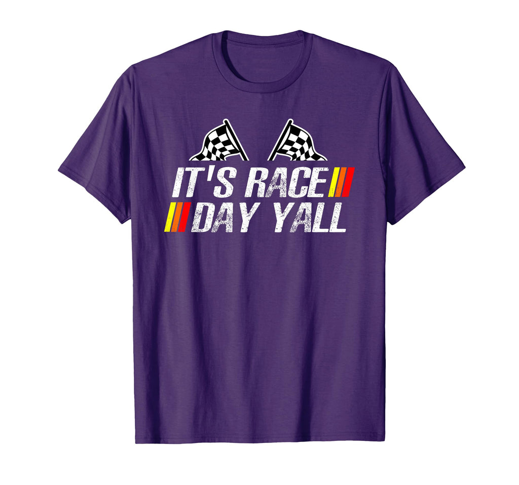 Its Race Day Yall Funny Racing Drag Car T-Shirt - Graphic Print Men Women - T-Shirt, Sweatshirt, Hoodie