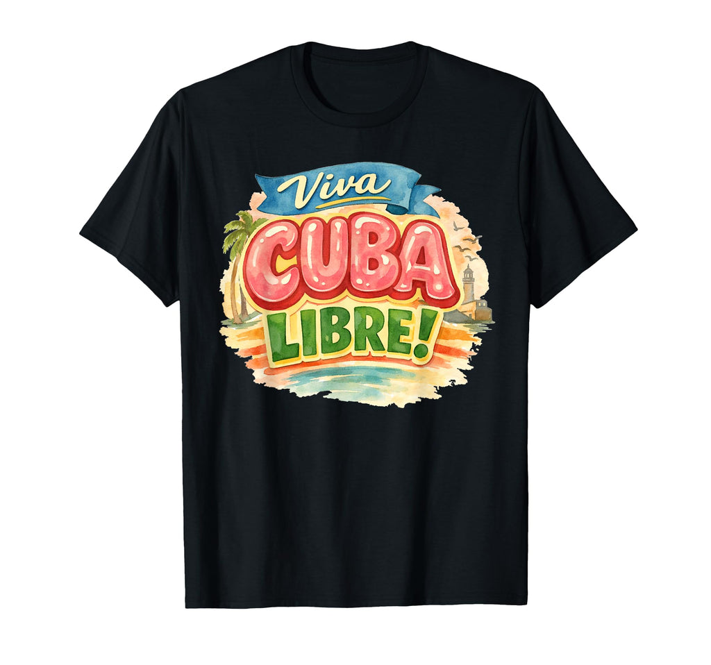 Viva Cuba Libre Cuban Typography T-Shirt - Graphic Print Unisex - T-Shirt, Sweatshirt, Hoodie
