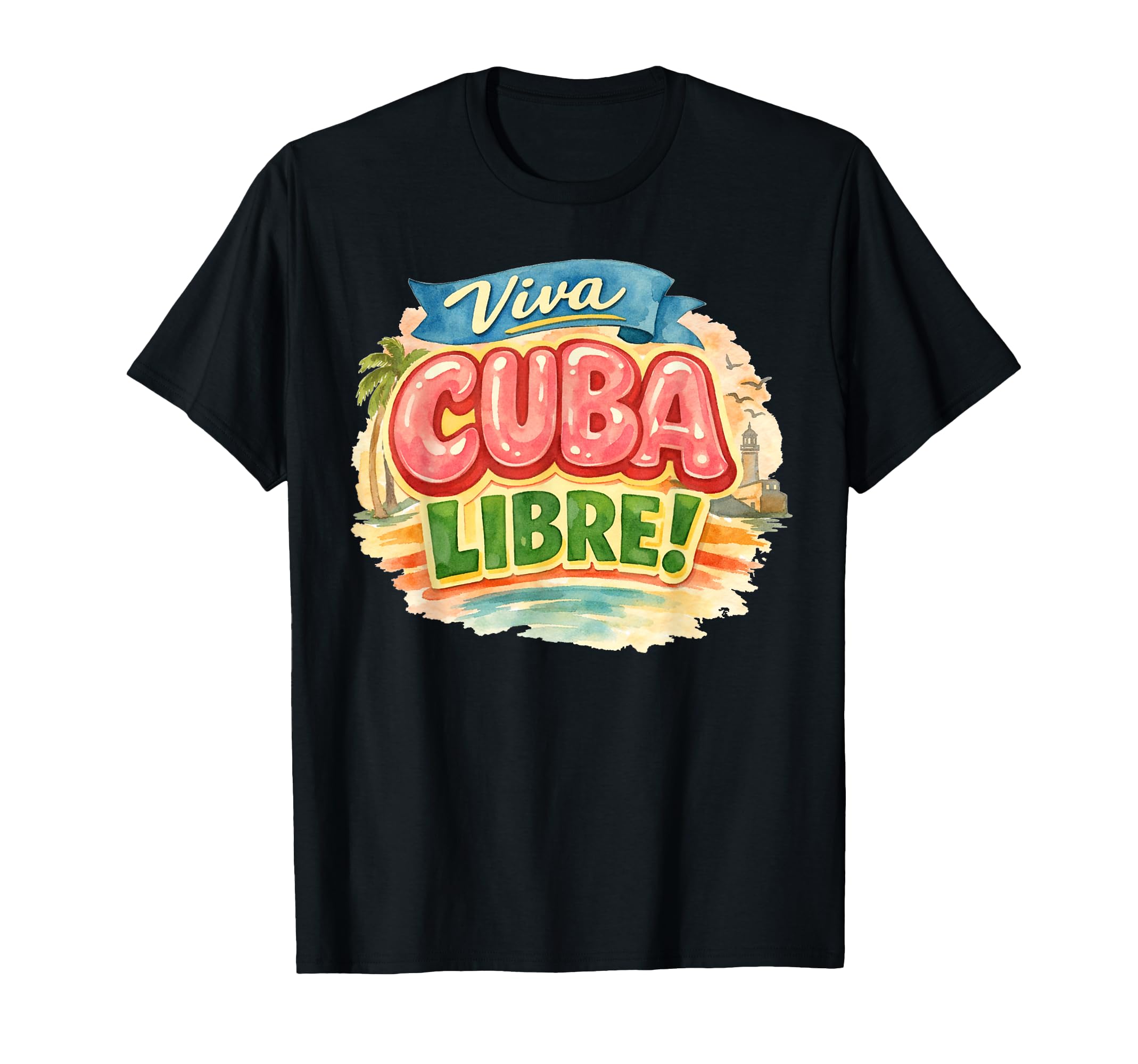 Viva Cuba Libre Cuban Typography T-Shirt - Graphic Print Unisex - T-Shirt, Sweatshirt, Hoodie