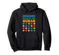 Emotions Make Us Human Mental Health Hoodie - Aesthetic Graphic Men Women - T-Shirt, Sweatshirt, Hoodie