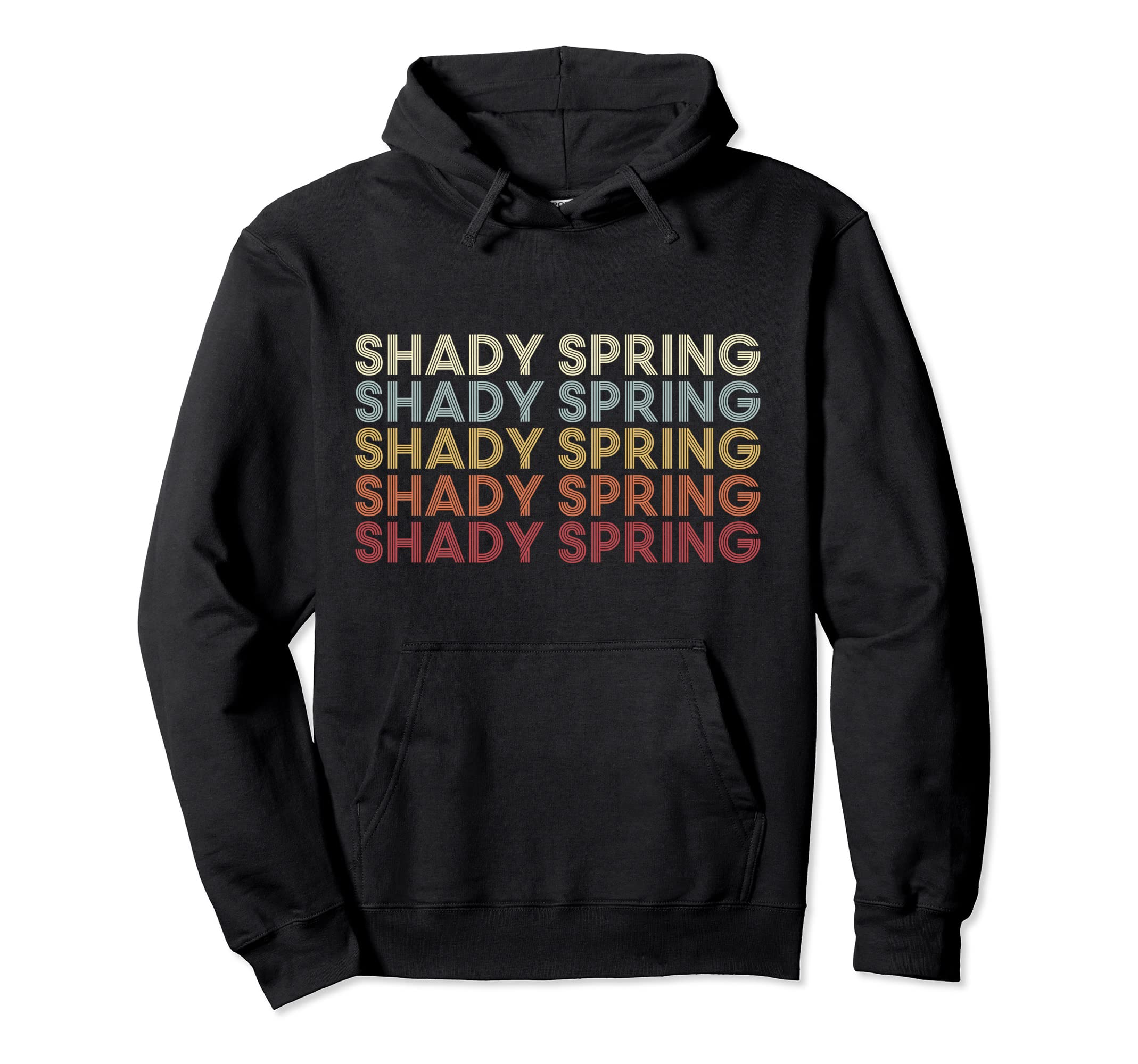 Shady Spring West Virginia Shady Hoodie - Fun Novelty Design for Adults - T-Shirt, Sweatshirt, Hoodie