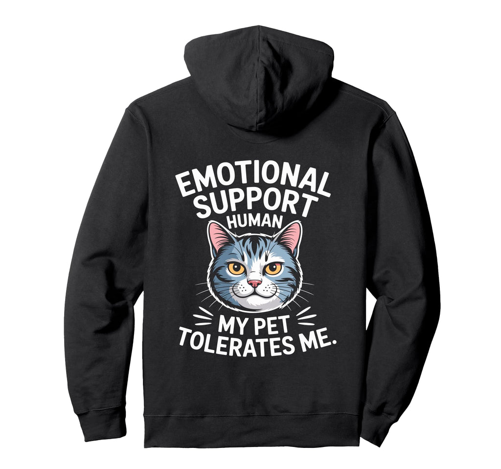 Emotional Support Human Do Not Pet T-Shirt - Trendy Graphic for Adults - T-Shirt, Sweatshirt, Hoodie
