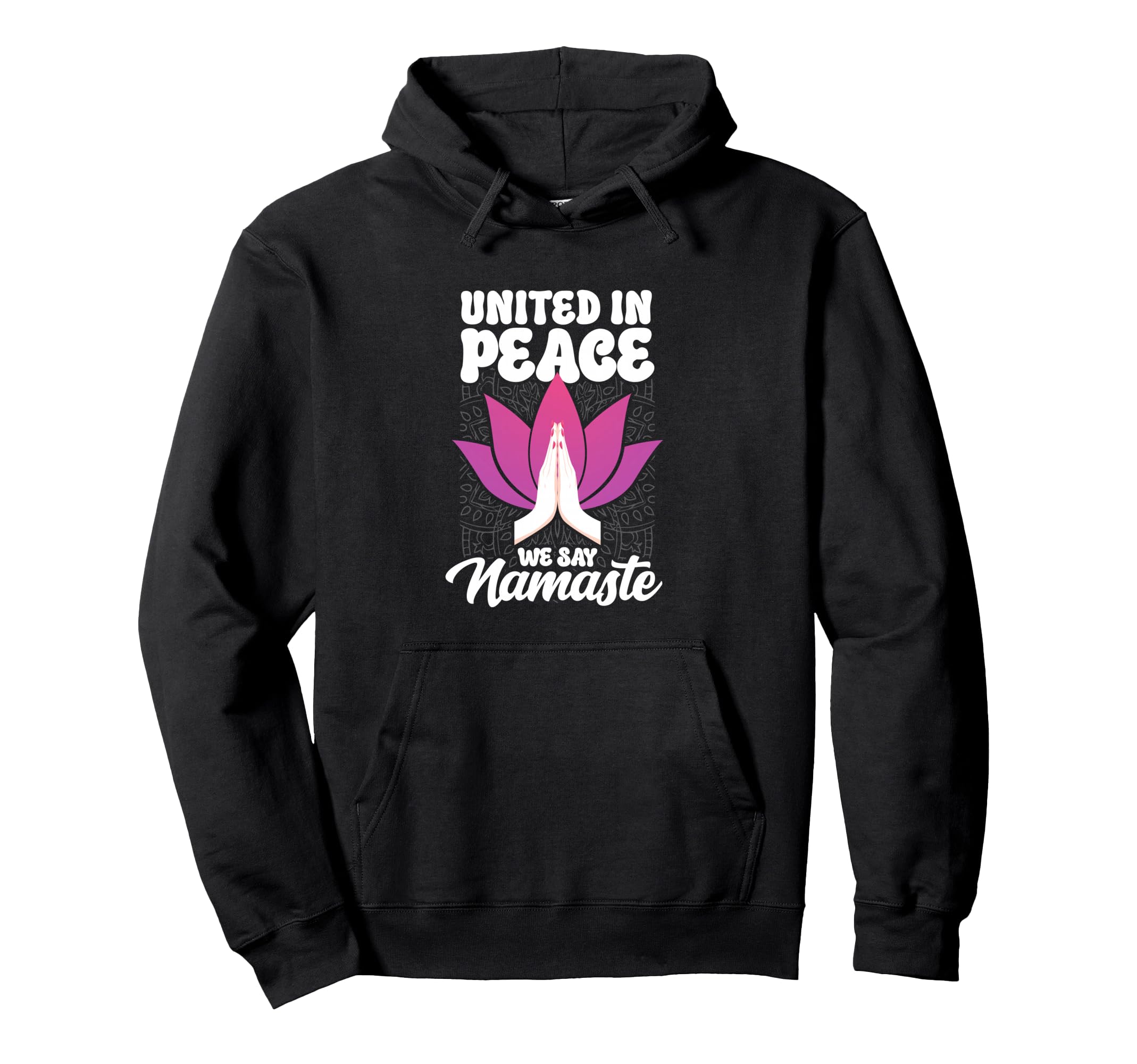 United Peace Yoga Zen Mindfulness Namaste Hoodie - Minimalist Print Unisex - T-Shirt, Sweatshirt, Hoodie