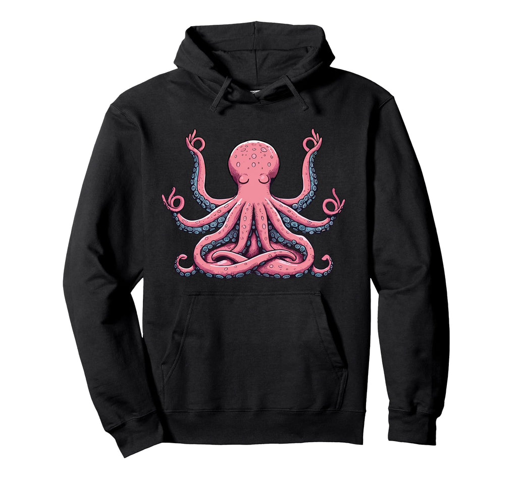 Meditation Octopus Yoga Pose Relaxing Hoodie - Streetwear Style Unisex - T-Shirt, Sweatshirt, Hoodie