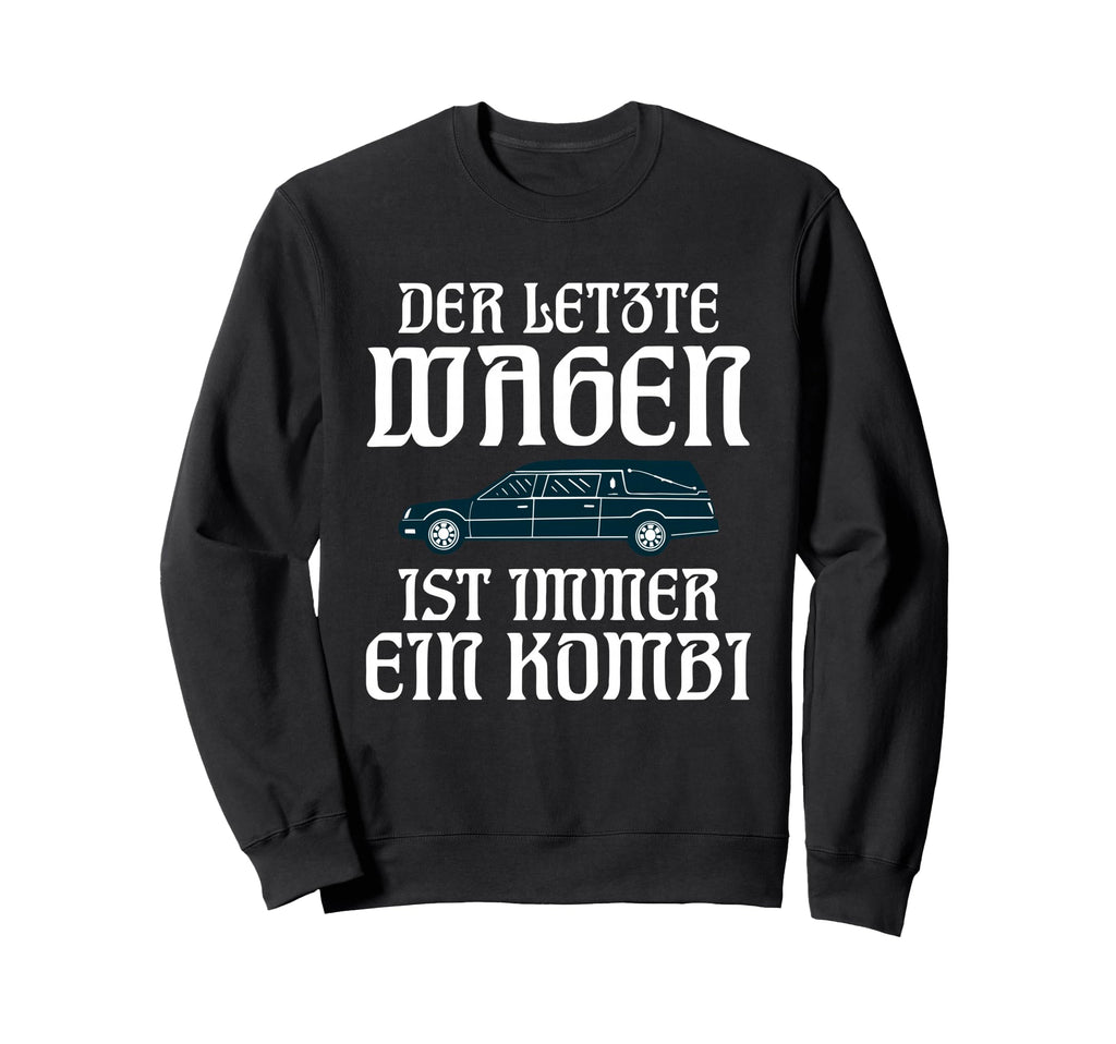 Last Car Is Always Combination Sweatshirt - Minimalist Print Men Women - T-Shirt, Sweatshirt, Hoodie