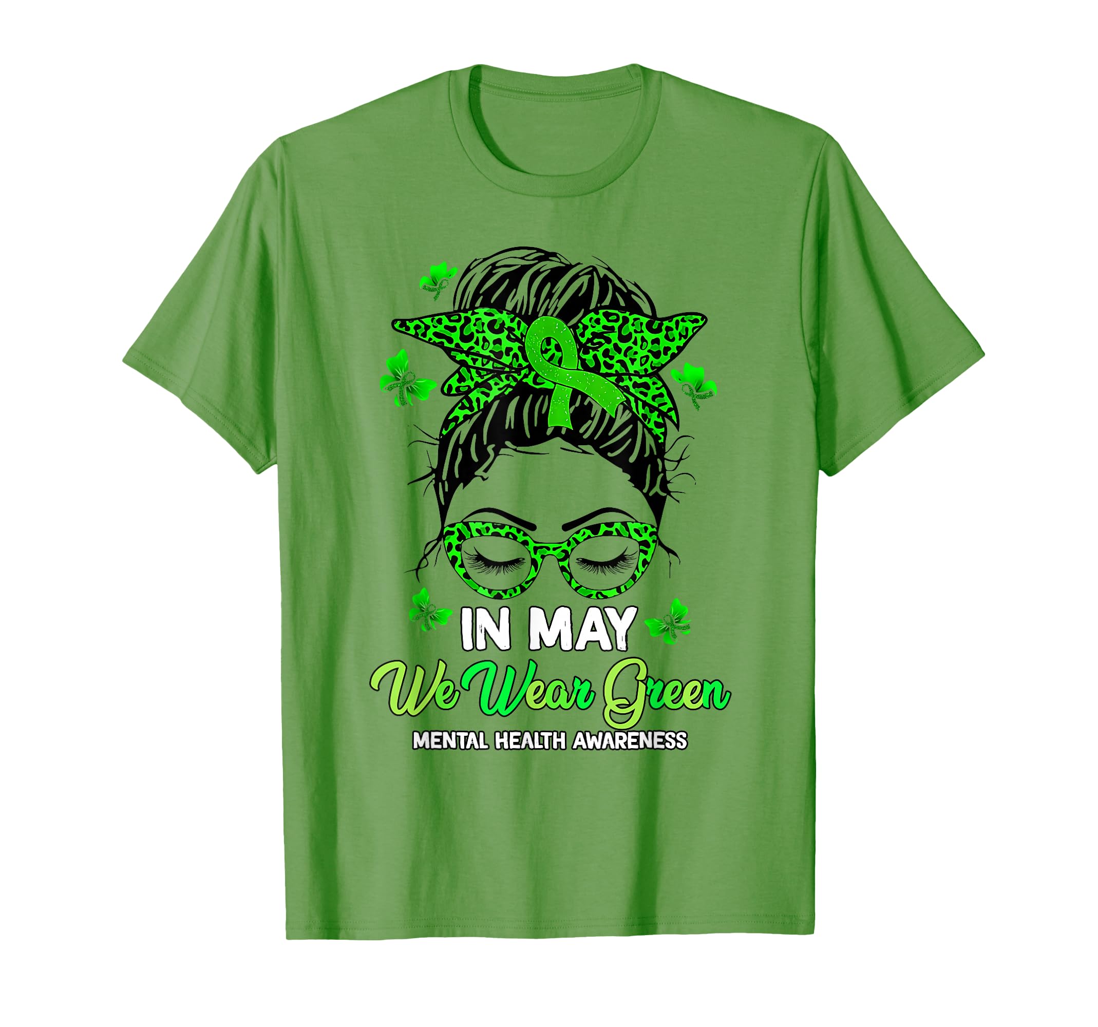 May We Wear Green Messy Bun Mental T-Shirt - Unique Graphic for Adults - T-Shirt, Sweatshirt, Hoodie