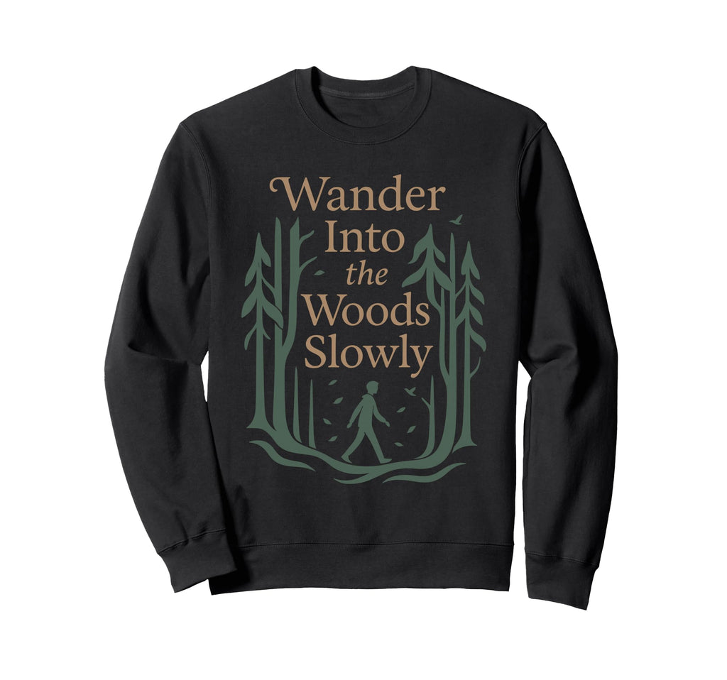 Forest Walk Overthinker Mental Sweatshirt - Custom Art Print for Adults - T-Shirt, Sweatshirt, Hoodie
