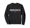 Marseille France 70S 80S Type Sweatshirt - Trendy Graphic Men Women - T-Shirt, Sweatshirt, Hoodie