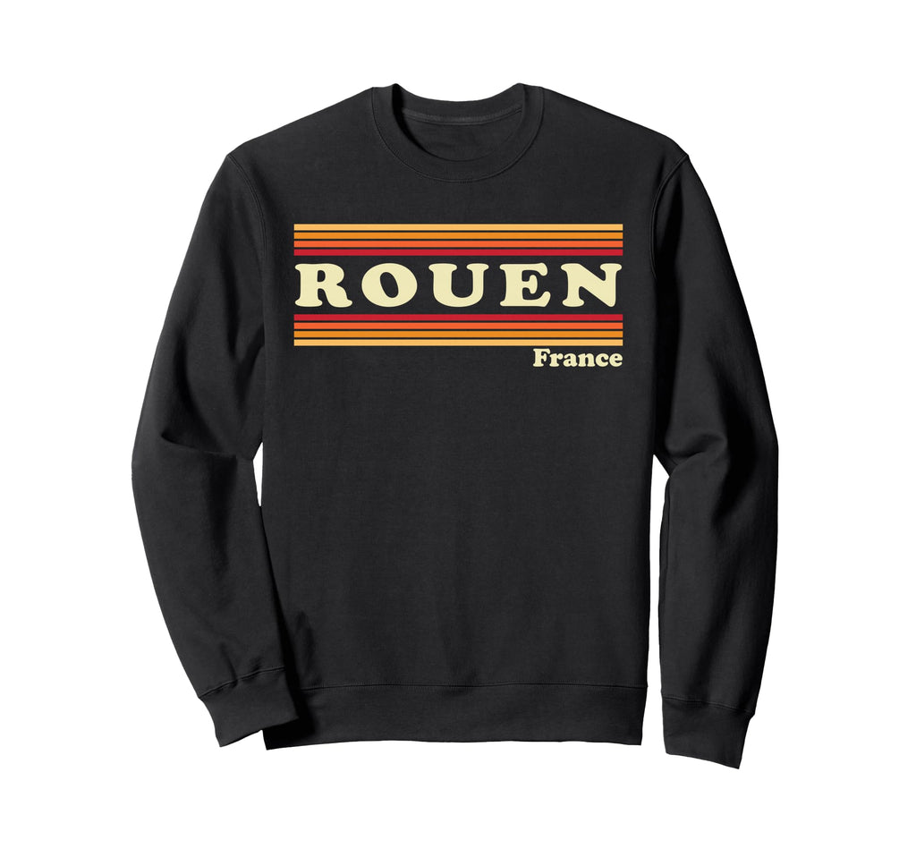80S Rouen France Sweatshirt - Streetwear Style Unisex - T-Shirt, Sweatshirt, Hoodie