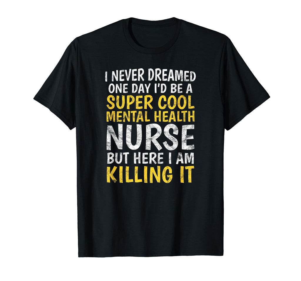 Nursing Hospital Doctor Mental T-Shirt - Streetwear Style for Adults - T-Shirt, Sweatshirt, Hoodie