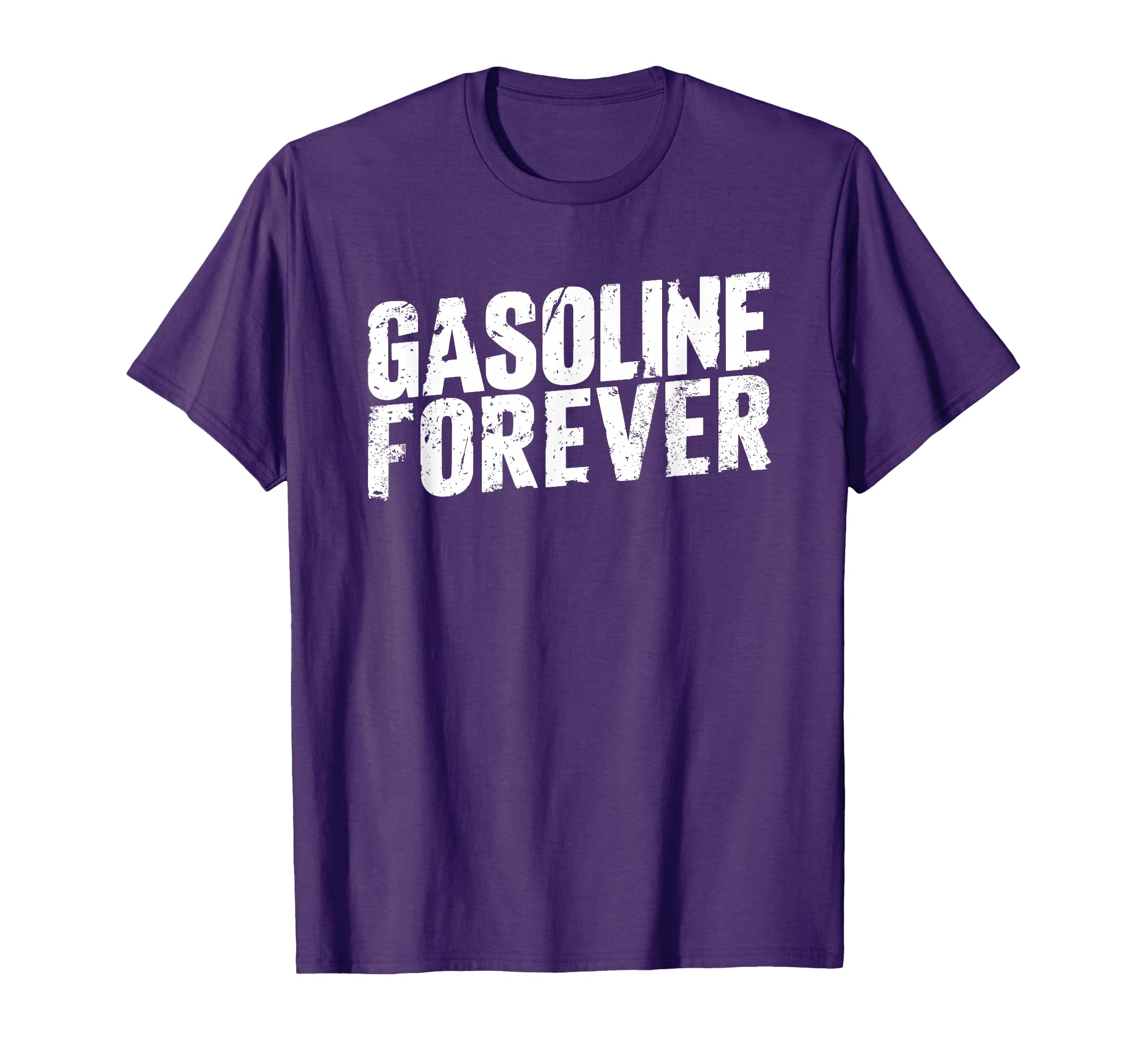 Funny Car Gasoline Forever T-Shirt - Aesthetic Graphic for Adults - T-Shirt, Sweatshirt, Hoodie