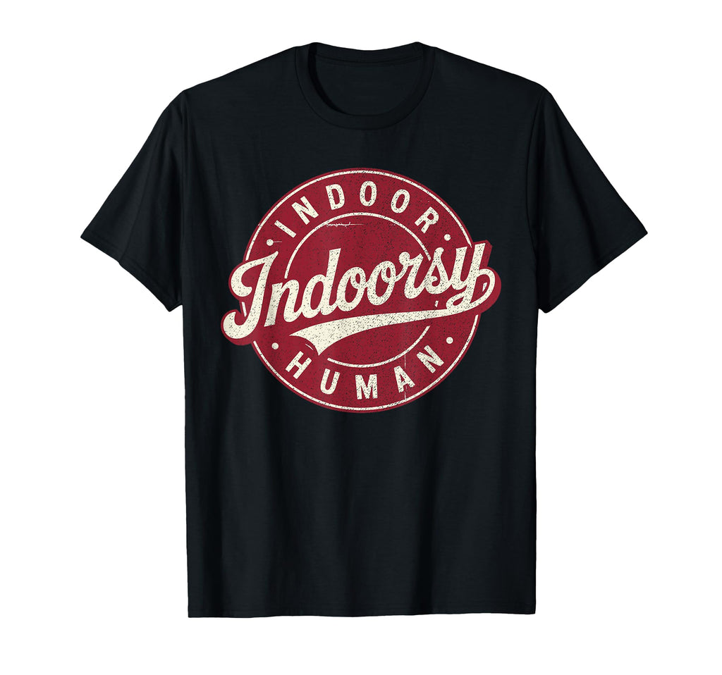 Indoorsy Indoor Human Antisocial T-Shirt - Streetwear Style for Adults - T-Shirt, Sweatshirt, Hoodie