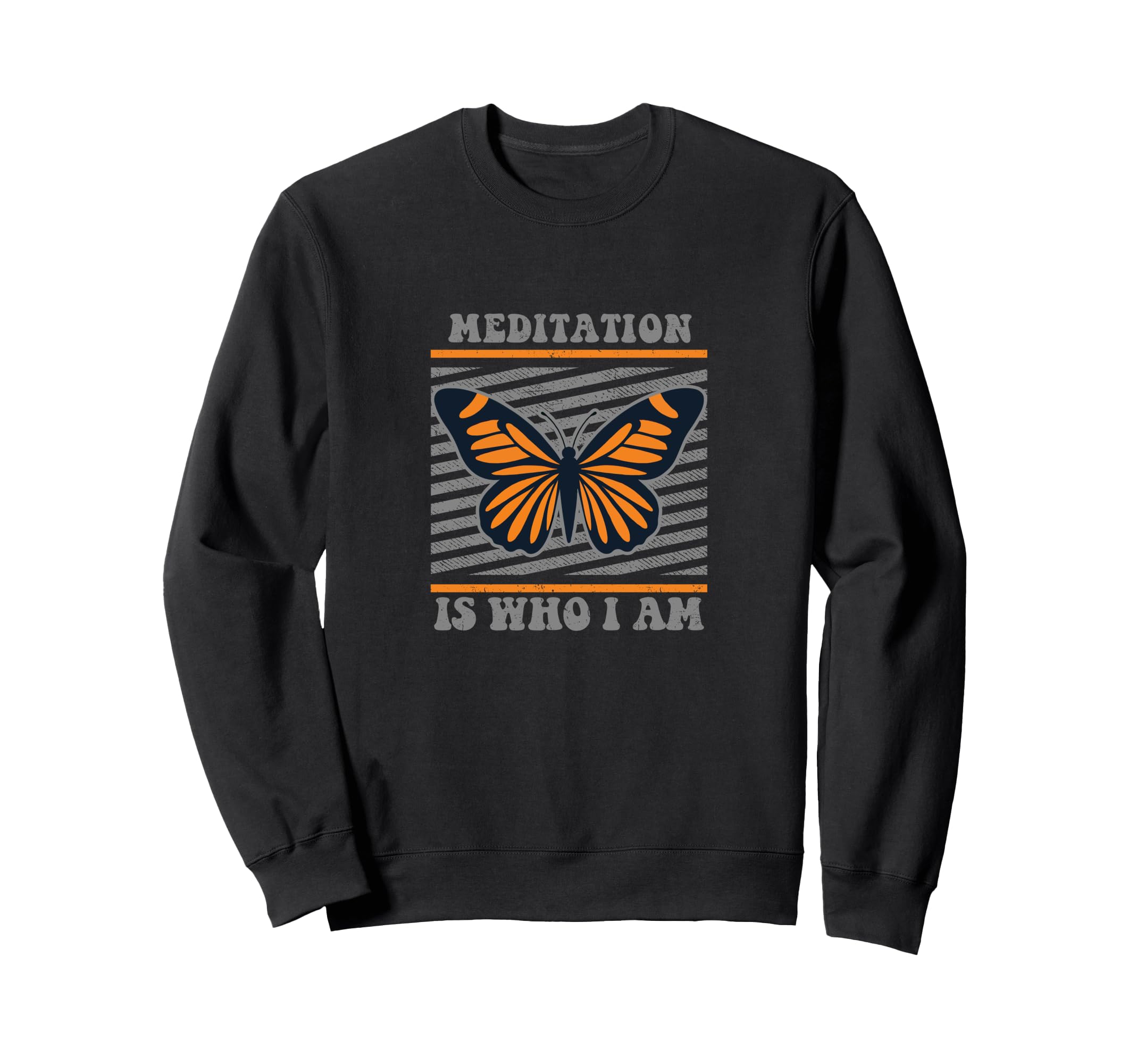 Meditation Is Who I Am Mindfulness Sweatshirt - Trendy Graphic for Adults - T-Shirt, Sweatshirt, Hoodie