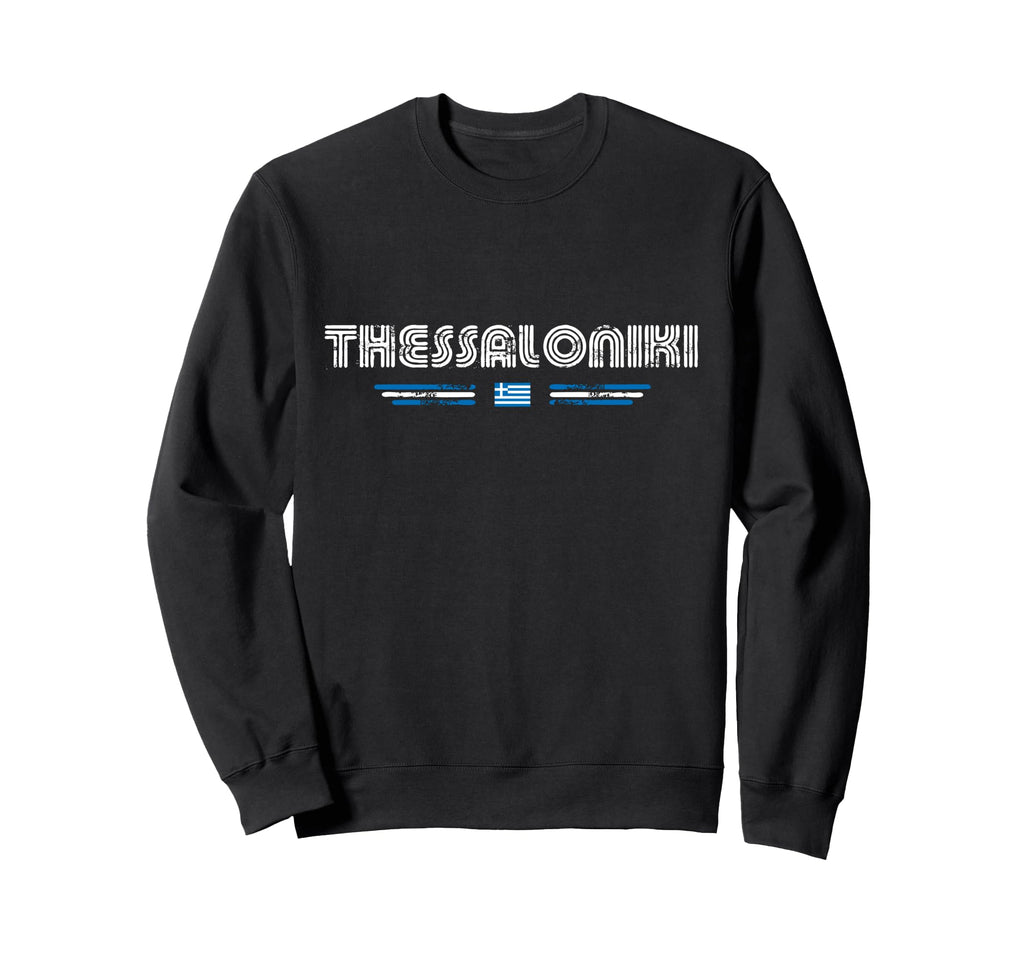 Thessaloniki Greece 70S 80S Type Sweatshirt - Graphic Print Men Women - T-Shirt, Sweatshirt, Hoodie