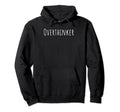 Overthinker Hoodie - Minimalist Print Men Women - T-Shirt, Sweatshirt, Hoodie