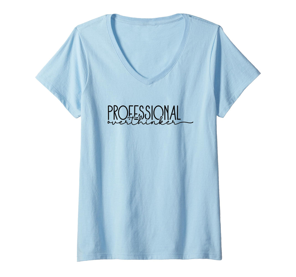 Womens Professional Overthinker T-Shirt - Fun Novelty Design for Adults - T-Shirt, Sweatshirt, Hoodie