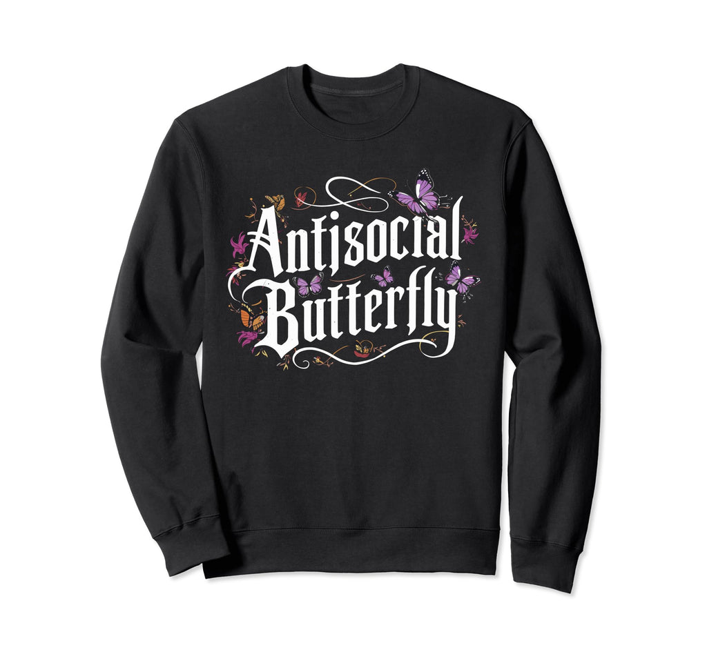Antisocial Butterfly Introvert Sweatshirt - Casual Everyday Wear Unisex - T-Shirt, Sweatshirt, Hoodie