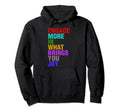 Engage More What Brings You Joy Hoodie - Unique Graphic Unisex - T-Shirt, Sweatshirt, Hoodie